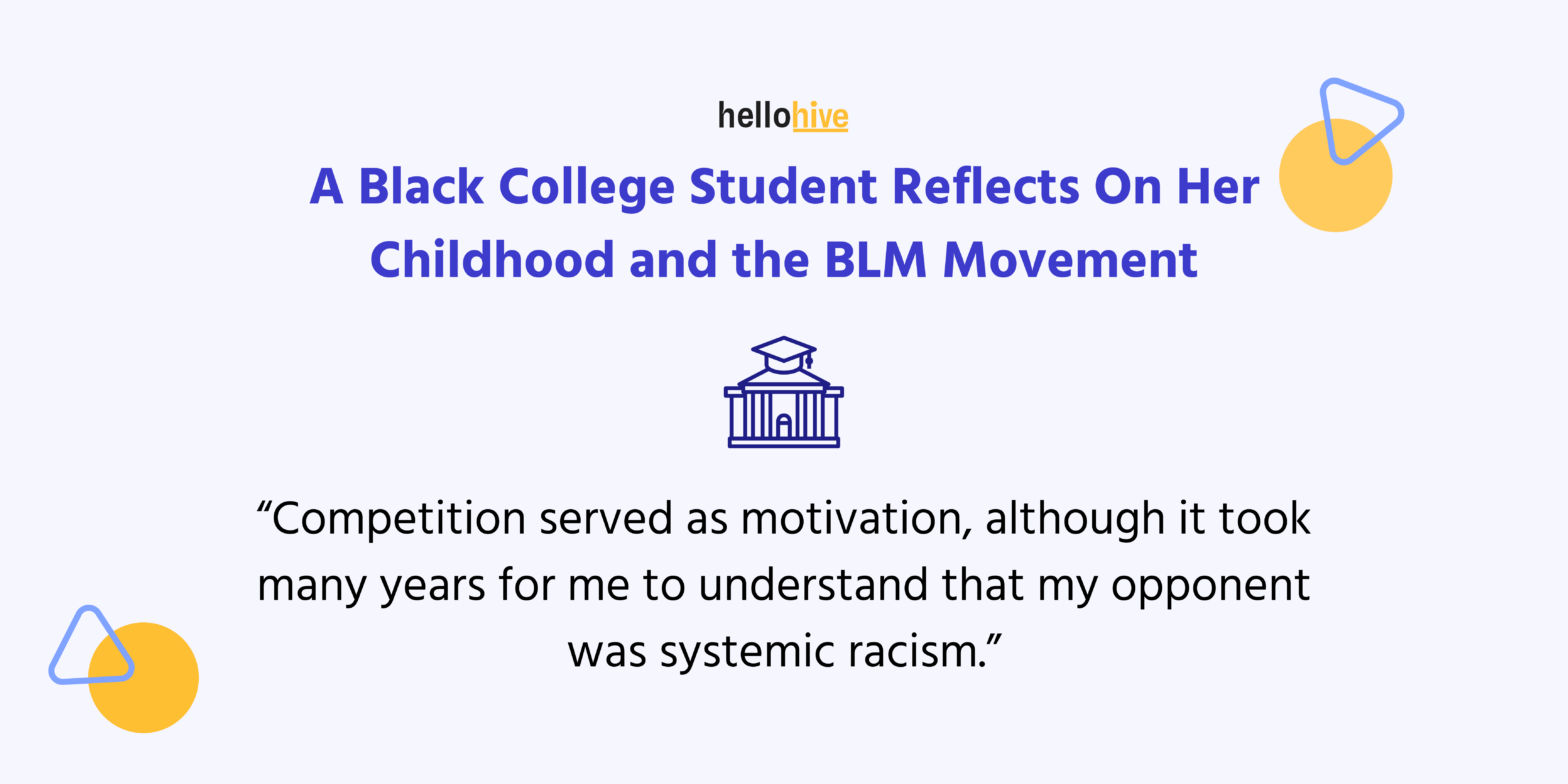 Image with summary of blog, "A Black College Student Reflects on Her Childhood and the BLM Movement"